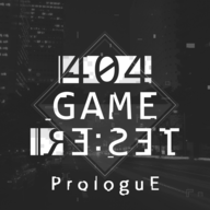 Ϸresetιʷ(404 Game Reset ProloguE)